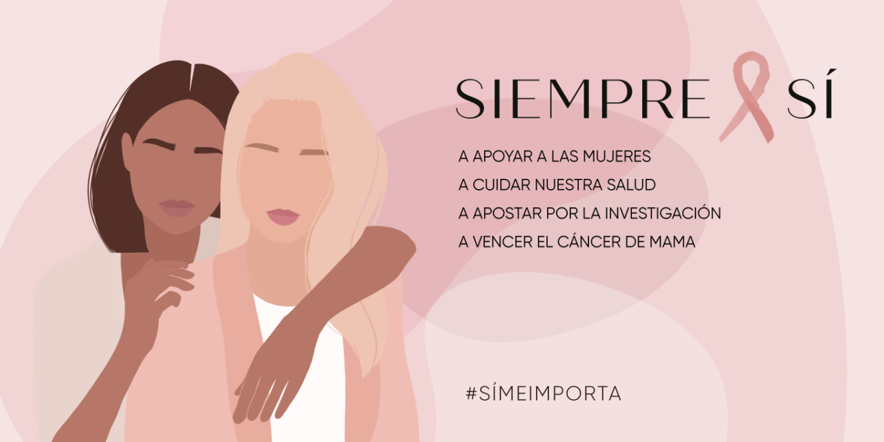 Contra el cáncer de mama, únete al movimiento #SÍMEIMPORTA