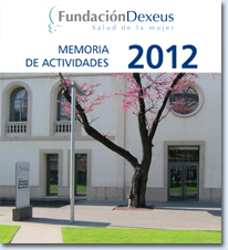 Memoria de la Fundación Dexeus Mujer 2012 - Dexeus Mujer